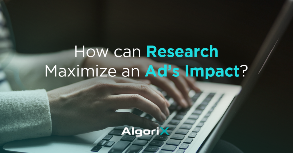 How can research maximize an ad's impact?