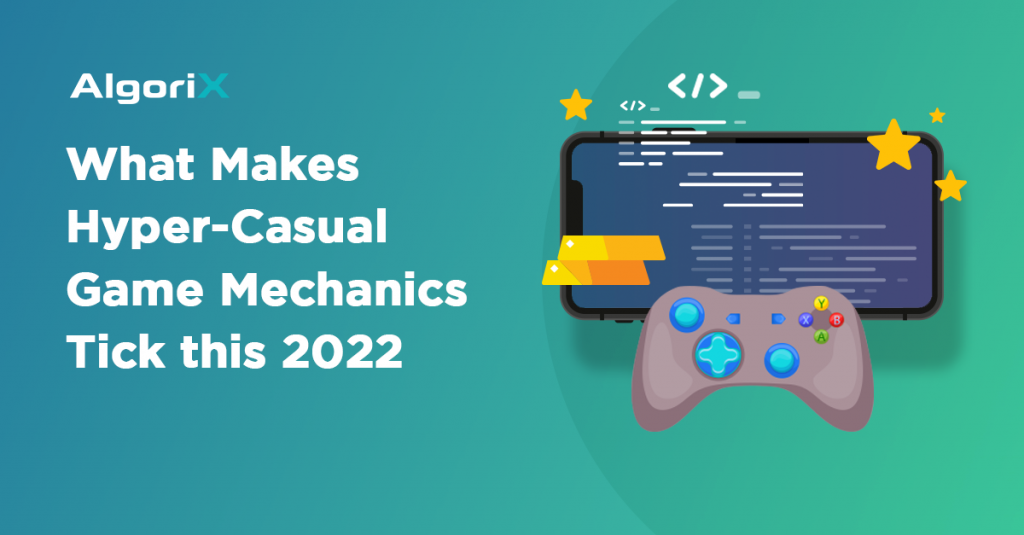 What Makes Hyper-Casual Game Mechanics Tick this 2022