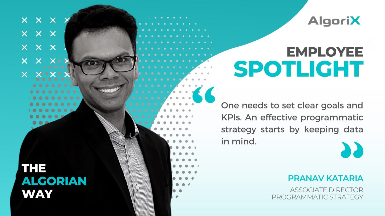 The Algorian Way: Pranav Kataria Reveals His Winning Programmatic ...