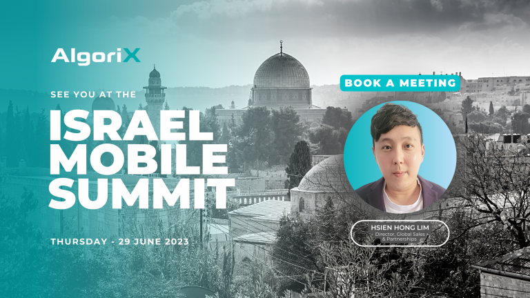 AlgoriX at Israel Mobile Summit - schedule a meeting